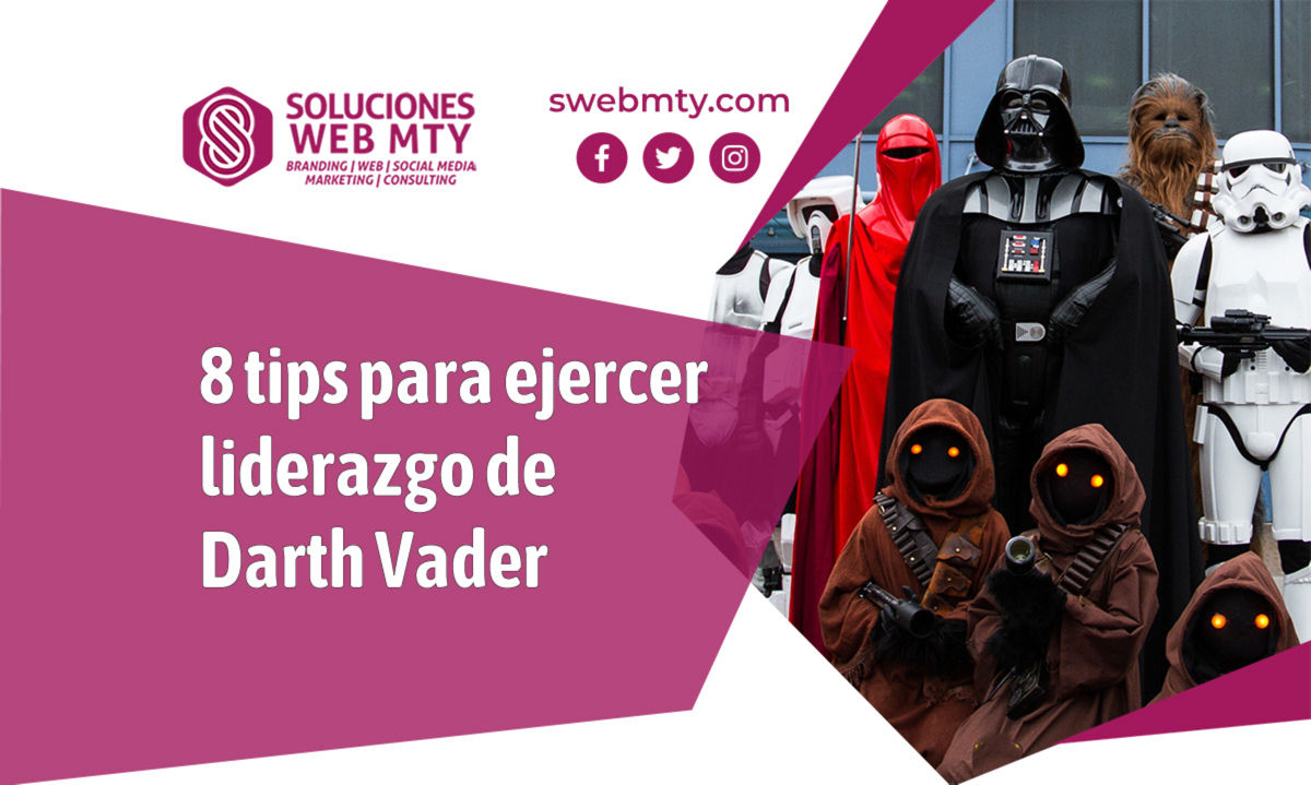8 tips para ejercer liderazgo de Darth Vader