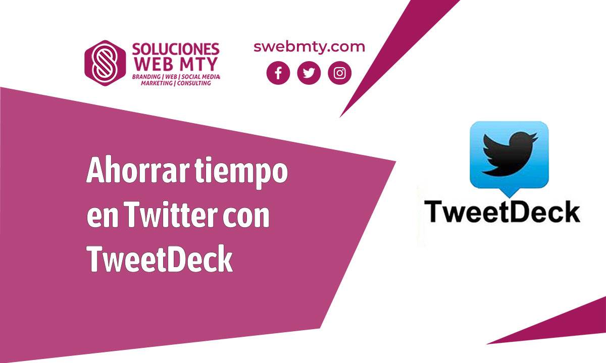Ahorrar tiempo en Twitter con TweetDeck