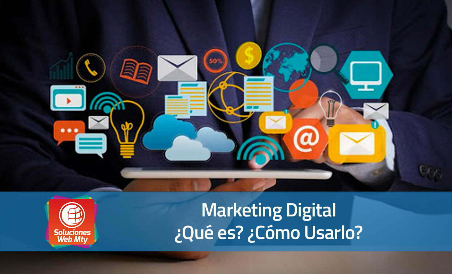 Marketing Digital ¿Qué es? ¿Cómo usarlo?