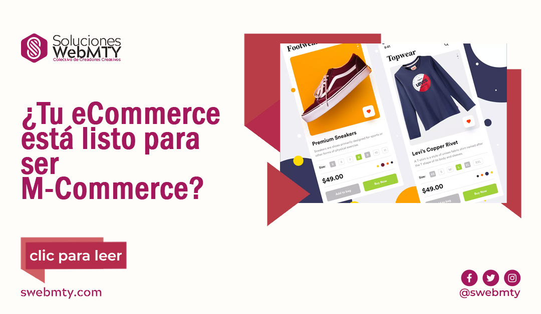 ¿Tu eCommerce está listo para ser M-Commerce?